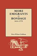 Read More Emigrants in Bondage, 1614-1775, written by Peter Wilson Coldham