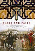 Read Blood and Faith: The Purging of Muslim Spain, written by Matthew Carr Read Blood and Faith: The Purging of Muslim Spain, written by Matthew Carr