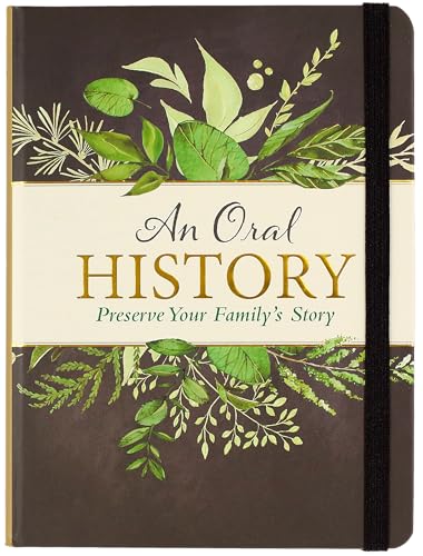 Read An Oral History: Preserve Your Family's Story, written by Peter Pauper Press