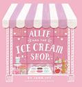 Read Allie and the Ice Cream Shop, written by Iann Ivy