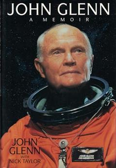 John Glenn: A Memoir, written by John Glenn; Nick Taylor