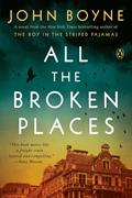 Read All the Broken Places: A Novel, written by John Boyne Read All the Broken Places: A Novel, written by John Boyne