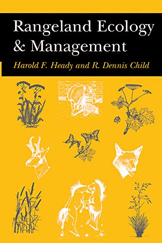 Read Rangeland Ecology And Management, written by Harold Heady; R. Dennis Child