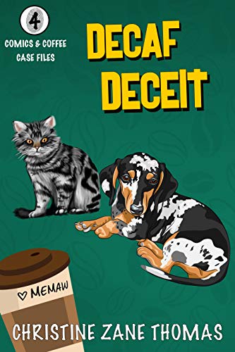 Read Decaf Deceit (Comics and Coffee Case Files Book 4), written by Christine Zane Thomas