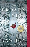 Read The Frozen River: A GMA Book Club Pick: A Novel, written by Ariel Lawhon