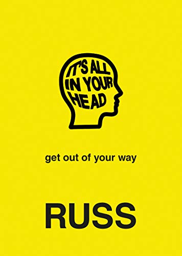 Read IT'S ALL IN YOUR HEAD, written by Russ