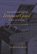 Read The Eighteenth-Century Fortepiano Grand and Its Patrons: From Scarlatti to Beethoven, written by Eva Badura-Skoda