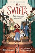 Read The Swifts: A Dictionary of Scoundrels, written by Beth Lincoln