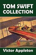 Read The Tom Swift Collection: 28 Novels in One Volume (Halcyon Classics), written by Victor Appleton