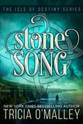Read Stone Song: an Irish fae romance (The Isle of Destiny Series Book 1), written by Tricia O'Malley