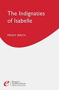 Read The Indignities Of Isabelle (Nexus Book 1), written by Penny Birch