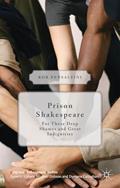Read Prison Shakespeare: For These Deep Shames and Great Indignities (Palgrave Shakespeare Studies), written by Rob Pensalfini