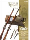 Read Mauser Rifles, Vol. 1: 1870-1918 (Classic Guns of the World, 9), written by Luc Guillou