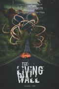 Read The Living Wall: a cosmic horror novel about friendship and sacrifice (The Field Researcher Universe), written by A.E. Hellstorm