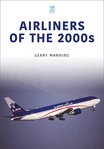 Read Airliners of the 2000s (Historic Commercial Aircraft Series), written by Gerry Manning