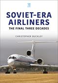 Read Soviet-Era Airliners: The Final Three Decades (Historic Commercial Aircraft Series), written by Christopher Buckley