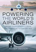 Read Powering the World's Airliners: Engine Developments from the Propeller to the Jet Age, written by Reiner Decher