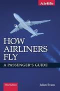 Read How Airliners Fly: A Passenger's Guide, written by Julien Evans