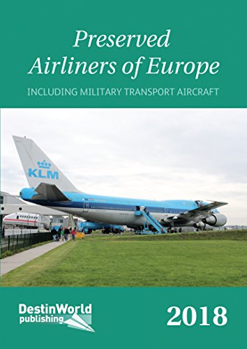 Read Preserved Airliners of Europe: Including Military Transport Aircraft, written by Matt Falcus