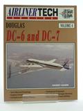 Read Douglas DC-6 and DC-7 - Airliner Tech Vol. 4, written by Harry Gann