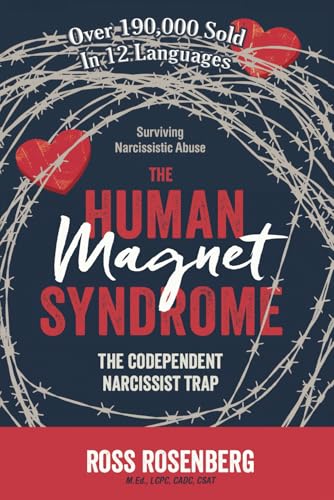 Read The Human Magnet Syndrome: The Codependent Narcissist Trap, written by Ross Allen Rosenberg