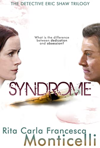 Read Syndrome (The Detective Eric Shaw Trilogy Book 2), written by Rita Carla Francesca Monticelli