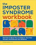 Read The Imposter Syndrome Workbook: Exercises to Boost Your Confidence, Own Your Success, and Embrace Your Brilliance, written by Athina Danilo LMFT