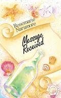 Read Message Received, written by Rosemarie Naramore