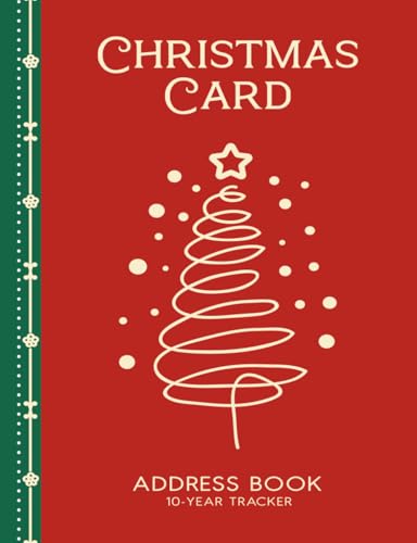 Read Christmas Card Address Book: Ten-Year Record for 'Sent and Received' Xmas cards and Contact List, written by Johnsons Journals