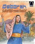Read Deborah Saves the Day: The Story of Deborah Judges 4-5 for Children (Arch Books), written by Erik J Rottmann
