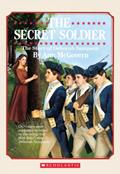 Read The Secret Soldier: The Story of Deborah Sampson, written by Ann McGovern