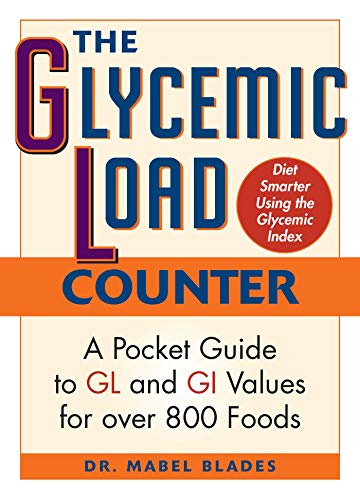 Read The Glycemic Load Counter: A Pocket Guide to GL and GI Values for over 800 Foods, written by Mabel Blades
