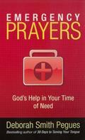 Read Emergency Prayers: God's Help in Your Time of Need, written by Deborah Smith Pegues