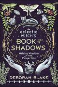 Read The Eclectic Witch's Book of Shadows: Witchy Wisdom at Your Fingertips, written by Deborah Blake