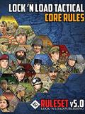 Read Lock 'n Load Tactical Core Rules v5.0, written by David Heath; Jeff Lewis