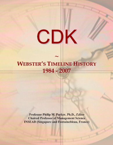 Read CDK: Webster's Timeline History, 1984 - 2007, written by Icon Group International