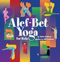 Read Alef-Bet Yoga for Kids, written by Bill Goldeen; Ruth Goldeen
