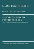 Read Meaning-Centred Psychotherapy, written by Elisabeth Lukas; Heidi Schönfeld