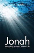 Read Jonah: Navigating a God Centred Life, written by Colin S. Smith