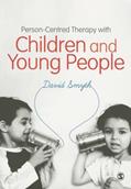 Read Person-Centred Therapy with Children and Young People, written by David Smyth