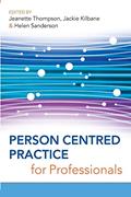 Read Person centred practice for professionals, written by Thompson