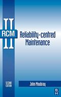 Read Reliability-Centred Maintenance, written by John Moubray