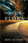 Read The Book of Flora (The Road to Nowhere), written by Meg Elison