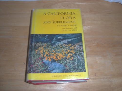 Read A California Flora and Supplement, written by Philip A. Munz; David D. Keck