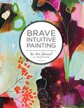 Read Brave Intuitive Painting: An Art Journal For Living Creatively, written by Flora Bowley