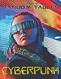 Read The Book of Random Tables: Cyberpunk: 32 Random Tables for Tabletop Role-Playing Games (The Books of Random Tables), written by Matt Davids