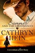 Read Summer and the Groomsman (A Levenham Love Story Book 2), written by Cathryn Hein