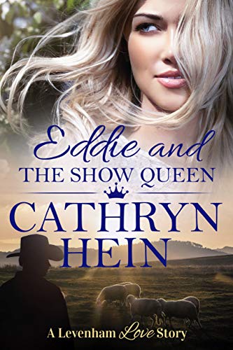 Read Eddie and the Show Queen (A Levenham Love Story Book 5), written by Cathryn Hein
