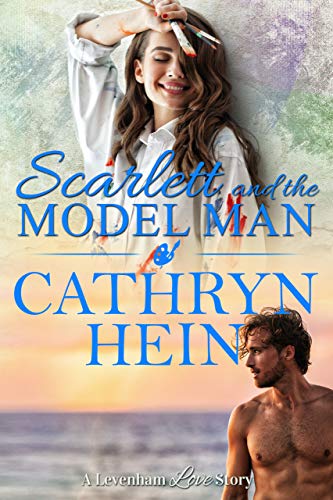 Read Scarlett and the Model Man (A Levenham Love Story Book 6), written by Cathryn Hein