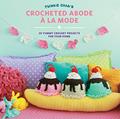 Read Twinkie Chan's Crocheted Abode a la Mode: 20 Yummy Crochet Projects for Your Home, written by Twinkie Chan